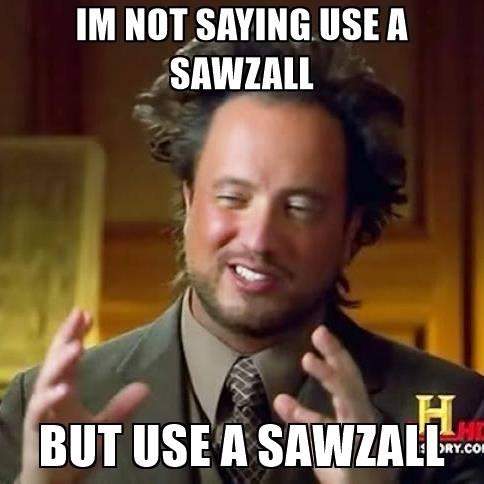 Reciprocating saw meme