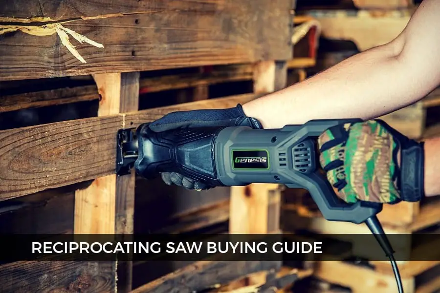 The Best Reciprocating Saws For 2018 – A Complete Buying Guide